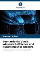 Leonardo da Vincis wissenschaftlicher und künstlerischer Diskurs (German Edition) 6208636086 Book Cover