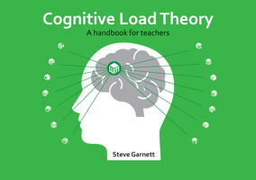 Cognitive Load Theory: A Pocket Guide for Teachers 1785835017 Book Cover