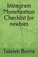 Instagram Monetization Checklist for newbies B08JB1XJ8G Book Cover