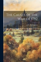 The Causes of the War of 1792 1021518824 Book Cover