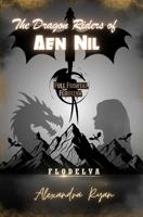 The Dragon Riders of Aen Nil: Full Frontal Flodelva B0H659HHDR Book Cover