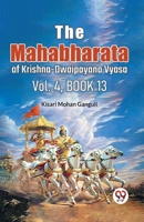 The Mahabharataof Krishna-Dwaipayana Vyasa Vol.4, Book 13 9358595450 Book Cover