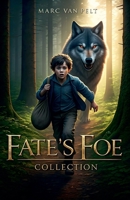 Fate's Foe Collection B0D6XC61GM Book Cover