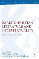 Early Christian Literature and Intertextuality: Exegetical Studies (Library of New Testament Studies) 0567341003 Book Cover