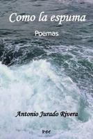 Como La Espuma 1717208290 Book Cover