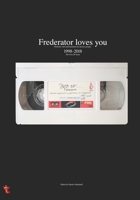 Frederator Loves You: Best of Frederator: Original Adventures in Cartoons, TV and Streaming 1998-2018 109639698X Book Cover