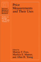 Price Measurements and Their Uses (National Bureau of Economic Research Studies in Income and Wealth) 0226257304 Book Cover