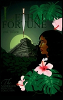 Lethal Fortune (Naomi Bloom Detective Collection) B0FRRL4YT8 Book Cover