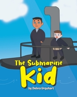 The Submarine Kid 1645847020 Book Cover