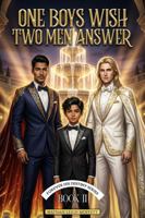 One Boy's Wish Two Men Answer B0GSQQG2ZG Book Cover