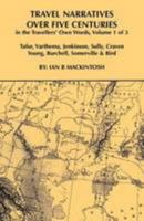 Travel Narratives Over Five Centuries - Volume I 1843753375 Book Cover