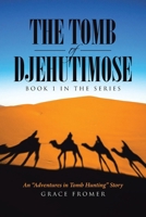 The Tomb of Djehutimose: Book 1 in the Series B0DXHYG6SL Book Cover