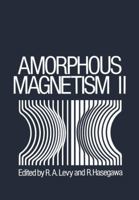 Amorphous Magnetism II 1461341809 Book Cover