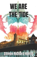 We Are the Tide (The Butcherbird series) B0CFCPVTSL Book Cover