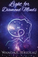 Light for Diamond Minds 0998625841 Book Cover
