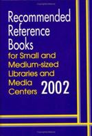Recommended Reference Books: For Small and Medium-Sized Libraries and Media Centers: 2002 1402077122 Book Cover