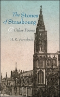 The Stones of Strasbourg and Other Poems 193033785X Book Cover