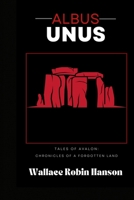 Albus Unus B0875YYDQK Book Cover