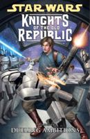 Star Wars: Knights of the Old Republic, Volume 7: Dueling Ambitions 1595823484 Book Cover