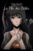 La Fille des Étoiles (French Edition) 2332821864 Book Cover