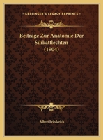 Beitrage Zur Anatomie Der Silikatflechten 1169523218 Book Cover