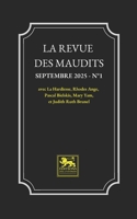 La Revue des Maudits: Septembre 2025 — N°1 (French Edition) 248709947X Book Cover