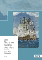Des Thorenne au-delà des Mers 2368328580 Book Cover