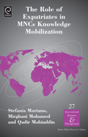The Role of Expatriates in MNCs Knowledge Mobilization (International Business & Management) (International Business and Man) (International Business ... 178052112X Book Cover