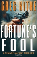 Fortune's Fool: Chance McCabe Book One B0BYGT46LP Book Cover