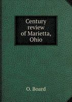 Century Review of Marietta, Ohio 5518858051 Book Cover