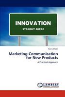 Marketing Communication for New Products: A Practical Approach 3659195839 Book Cover