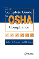 Complete Guide to OSHA Compliance 0367401460 Book Cover