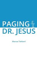 Paging Dr. Jesus 1537148192 Book Cover