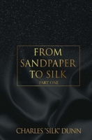 From Sandpaper To Silk B09YQF2JY1 Book Cover