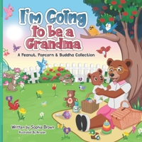 I'm Going to Be a Grandma B0CMG1Z9R1 Book Cover
