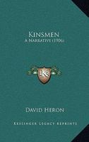 Kinsmen: A Narrative 1165380978 Book Cover