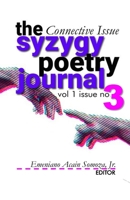 The Syzygy Poetry Journal: Vol. 1 Issue No. 3 B0F2FFJ848 Book Cover