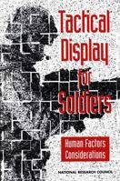 Tactical Display for Soldiers: Human Factors Considerations 0309056381 Book Cover