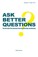 Ask Better Questions 1923781022 Book Cover