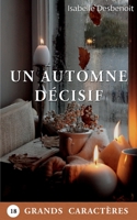 Un Automne décisif (French Edition) 2322424277 Book Cover