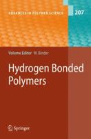 Advances in Polymer Science, Volume 207: Hydrogen Bonded Polymers 3540685871 Book Cover