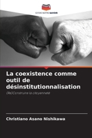 La coexistence comme outil de désinstitutionnalisation (French Edition) 6207710940 Book Cover