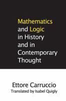 Mathematics and Logic in History and in Contemporary Thought 0202308502 Book Cover