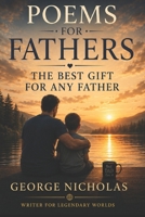 Poems For Fathers: The Best Gift For Any Father B0CK3MYJ32 Book Cover