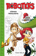 Código troglodita (Serie Roboters 2) 6073183267 Book Cover