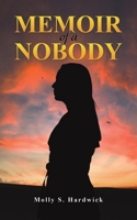 Memoir of a Nobody 1035868091 Book Cover