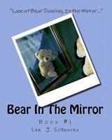Bear In The Mirror 0973621362 Book Cover