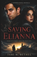 Saving Elianna 1978381212 Book Cover