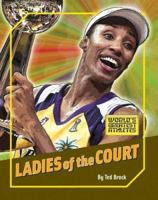 Ladies of the Court (The World's Greatest Athletes) 1592967914 Book Cover