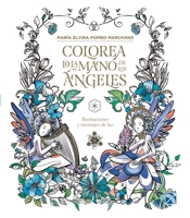Colorea de la Mano de Los �ngeles 6070740629 Book Cover